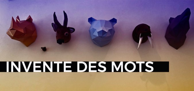 blog invente des mots